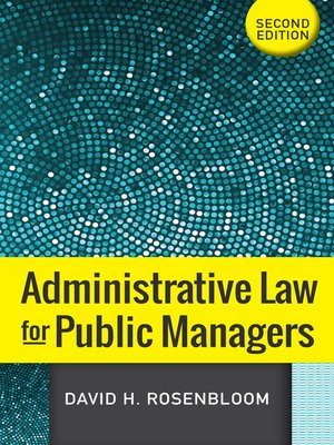 cover image of Administrative Law for Public Managers